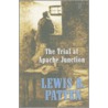 The Trial at Apache Junction by Lewis B. Patten