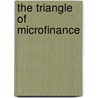 The Triangle Of Microfinance door Zeller