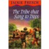 The Tribe That Sang To Trees