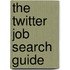 The Twitter Job Search Guide