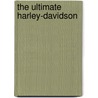 The Ultimate Harley-Davidson door Mac McDiarmid