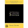 The Universal Daycare System door Isaac Sachs
