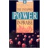 The Untapped Power in Praise