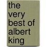 The Very Best of Albert King by Ken; Braund Voges