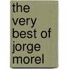 The Very Best of Jorge Morel by Jorge Morel
