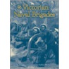 The Victorian Naval Brigades door A. L. Bleby