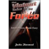 The Violent Take It By Force by Jackie Harewood