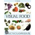 The Visual Food Encyclopedia