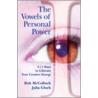 The Vowels Of Personal Power door Julia Gluck