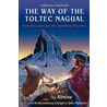 The Way of the Toltec Nagual door Almine