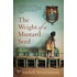 The Weight Of A Mustard Seed