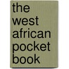 The West African Pocket Book door Colonial Office