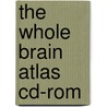 The Whole Brain Atlas Cd-rom door Md Johnson Keith A.