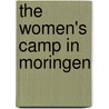 The Women's Camp In Moringen door Gabriele Herz