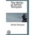 The Works Of Alfred Tennyson