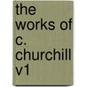 The Works of C. Churchill V1 door Charles Churchill