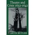 Theatre And Crisis 1632-1642