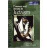 Themes And Issues In Judaism by Seth D. Kunn