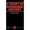 Theory Of Economic History P door John Richard Hicks