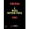 Things I Will Never Tell You by Todd Rohrer