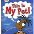 This Is My Pet (Yellow B) Nf