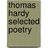 Thomas Hardy Selected Poetry