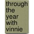 Through the Year with Vinnie