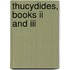 Thucydides, Books Ii And Iii