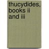 Thucydides, Books Ii And Iii door William Alexander Lamberton