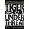 Tiger Economies Under Threat by Shahid Yusuf