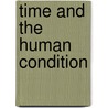 Time and the Human Condition door Partap Singh