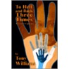 To Hell And Back Three Times door Tony Williams