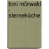 Toni Mörwald - Sterneküche