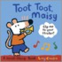Toot Toot, Maisy [With Clip]