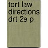 Tort Law Directions Drt 2e P by Vera Bermingham