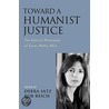 Towards A Humanist Justice C door Satz