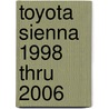 Toyota Sienna 1998 Thru 2006 door John Harold Haynes