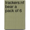 Trackers:nf Bear A Pack Of 6 by Sarah Fleming