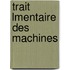Trait Lmentaire Des Machines