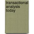 Transactional Analysis Today