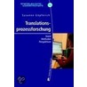 Translationsprozessforschung by Susanne Göpferich