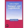 Transport- und Logistikrecht by Andreas Müglich