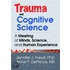 Trauma and Cognitive Science