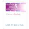 Trauma, Loss and Bereavement door Gary W. Reece