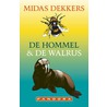 Hommel en de walrus by Midas Dekkers