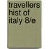 Travellers Hist of Italy 8/E