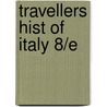 Travellers Hist of Italy 8/E by Valerio Lintner