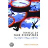 Travels In Four Dimensions P door Robin Le Poidevin