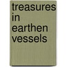 Treasures In Earthen Vessels door Loraine A. Daniels