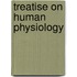 Treatise on Human Physiology